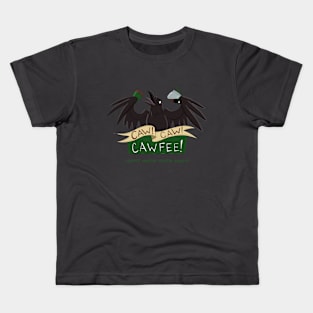 CAW! CAW! CAWFEE! Kids T-Shirt